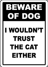 Wouldnn’t trust the cat