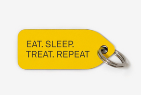 Eat. Sleep. Treat. Repeat.