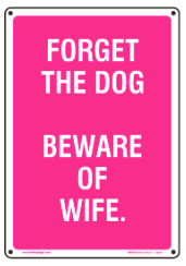 Beware or wife